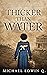 Thicker Than Water by Michael Edwin Q.