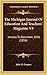 The Michigan Journal Of Education And Teachers' Magazine V3 by John M. Gregory