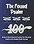 The Found Psalm by Create Calm