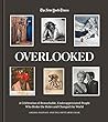 Overlooked by Amisha Padnani