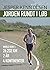 Jorden rundt i løb: 26.232 km, 2 år, 4 kontinenter (Danish Edition)