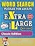 WORD SEARCH PUZZLES EXTRA LARGE PRINT FOR ADULTS #CLASSIC EDITION - VOL.2 - Delta Classics - The LARGEST PRINT WordSearch Game for Adults & Seniors - ... Fun with 100 Jumbo Puzzles (Activity Book)