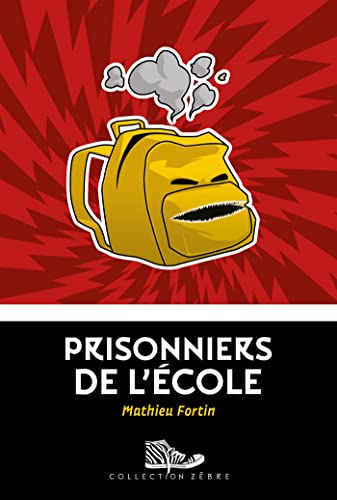 PRISONNIERS DE L'ECOLE (Paperback)