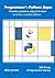 Programmer’s Python: Async - Threads, processes, asyncio & more: Something Completely Different