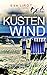 KÜSTENWIND: Ostsee Krimi - Insel Krimi (Die Kommissarin auf der Insel) (German Edition)