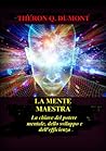 La Mente Maestra:...