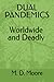 DUAL PANDEMICS by M.D. Moore