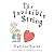 THE INVISIBLE STRING