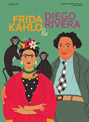Team Up: Frida Kahlo & Diego Rivera (Kindle Edition)