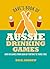 Dave's Book of Aussie Drinking Games by Dave Andrew