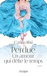 Perdue - Un amour...