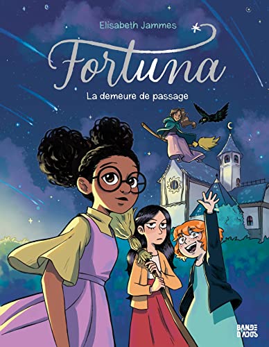 La demeure de passage (Fortuna, #1)