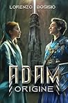 Adam: Origine: Il...