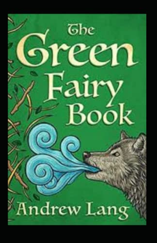 The Green Fairy Book Annotated