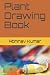 Plant Drawing Book