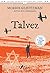 Talvez (Portuguese Edition)