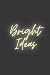 Bright Ideas Journal by Jessica Madison