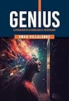 GENIUS: La Psicología de la genialidad al fin revelada (Spanish Edition)