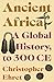 Ancient Africa: A Global History, to 300 CE