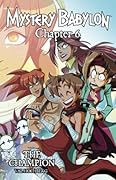 Mystery Babylon - Chapter 6: The Champion