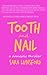 Tooth and Nail