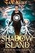 Shadow Island (Return of the Elementals, #1)