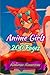 Anime Girls: 200 Pages