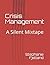 The Crisis Management of Am...
