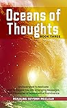 Oceans of Thoughts Book Three by Rosalind Severin McClean