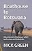 Boathouse to Botswana: Adventures in the luxury safari and restaurant industries