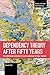Dependency Theory After Fifty Years: The Continuing Relevance of Latin American Critical Thought (Studies in Critical Social Sciences)