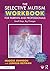 The Selective Mutism Workbook for Parents and Professionals: Small Steps, Big Changes