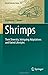 Shrimps: Their Diversity, Intriguing Adaptations and Varied Lifestyles (Fish & Fisheries Series, 42)
