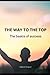 The way to the top: The basics of success