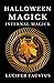 Halloween Magick: Infernal ...