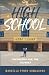 High School Here I Come: Pr...