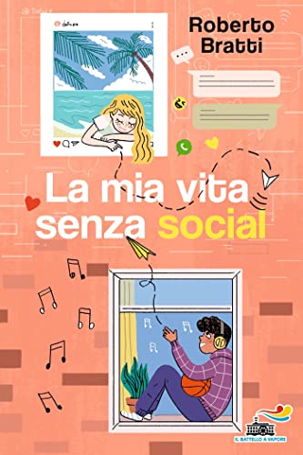 La mia vita senza social (Italian Edition)