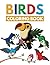 Bird Coloring Book For Kids by S. John