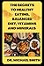 THE SECRETS TO HEALTHY EATING, BALANCED DIET, VITAMINS AND MINERALS.