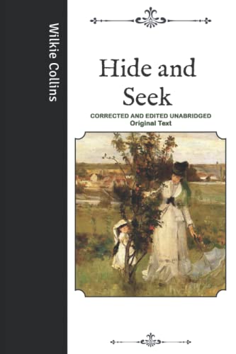 Hide and Seek: Corrected and Edited Unabridged Original Text