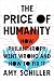 The Price of Humanity: How ...