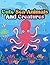 Cute Sea Animals And Creatures Coloring Book For Kids by Fiona Dawson