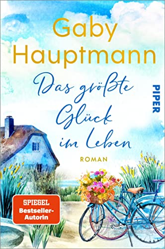 Das größte Glück im Leben: Roman (German Edition)