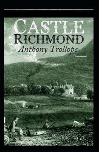 Castle Richmond Annotated