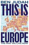 This is Europe: The Way We Live Now
