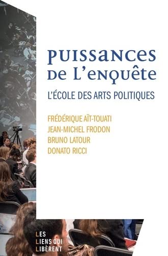 Puissance de l'enquête: L'école des arts politiques (Paperback)