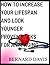 HOW TO INCREASE YOUR LIFESP...