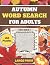 Autumn Word Search Puzzle Large Print by Blueprint Press