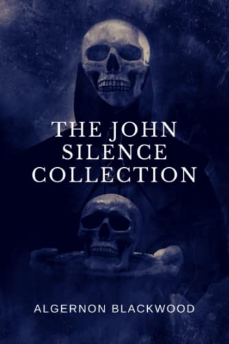 The John Silence Collection