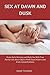 sex at dawn and dusk: enjoy early morning and night sex with your partner like never before with these modern and erotic positions